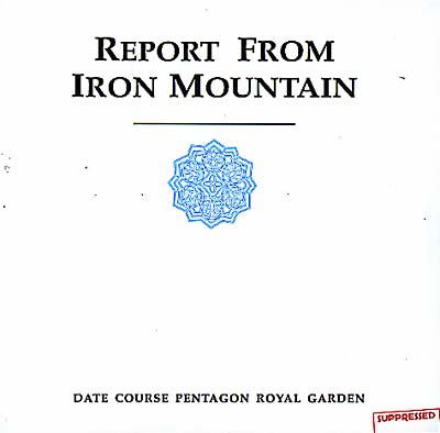 DATE COURSE PENTAGON ROYAL GARDEN Report From Iron Mountain