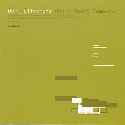 DAVE ELLESMERE Angry Young Computer