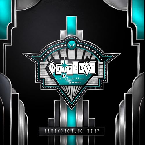 D.D. Verni and the Cadillac Band Buckle Up