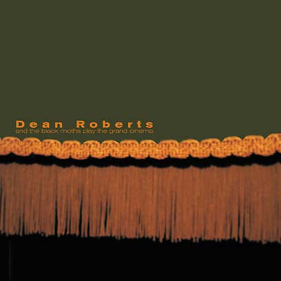 DEAN ROBERTS And the Black Moths Play the Grand Cinema