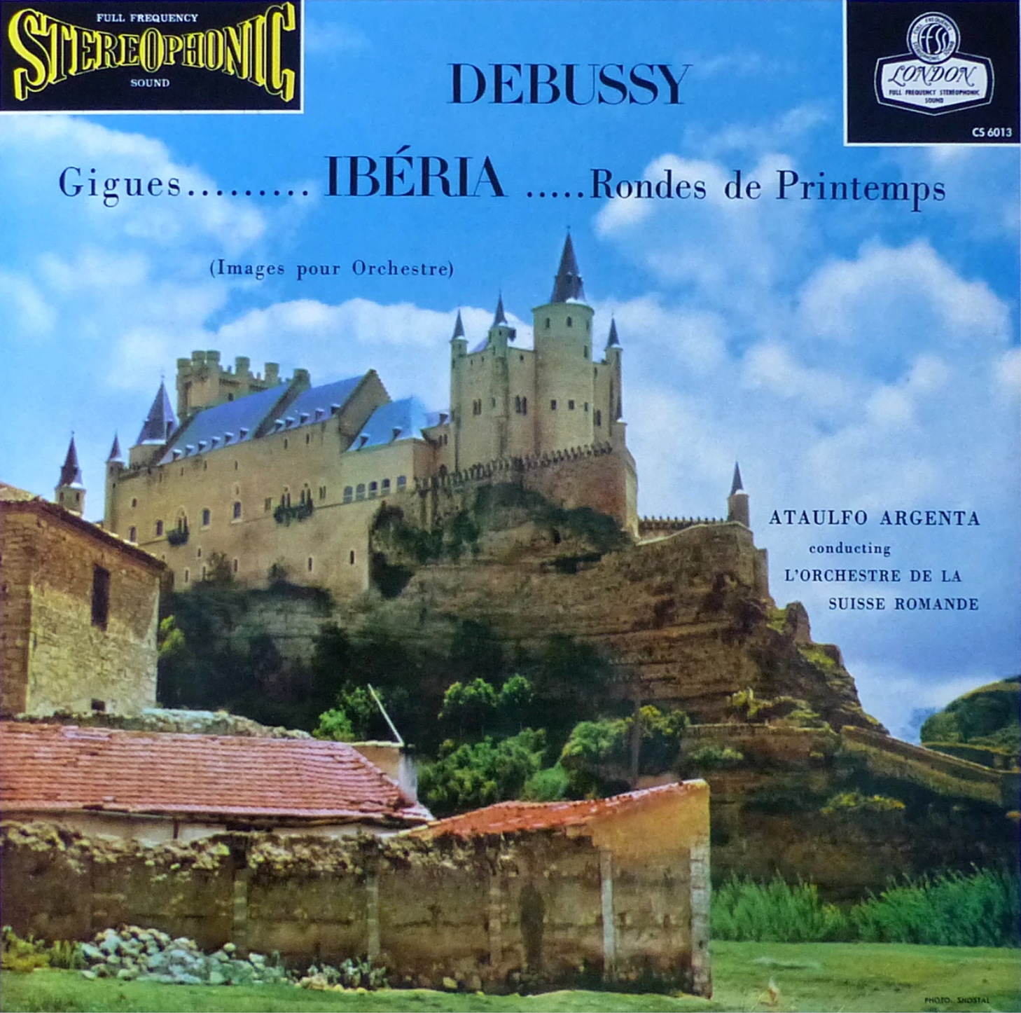 Debussy, Ataulfo Argenta Conducting L'Orchestre De Gigues......... Ibéria .....Rondes De Printemps (Images Pour Orchestre)