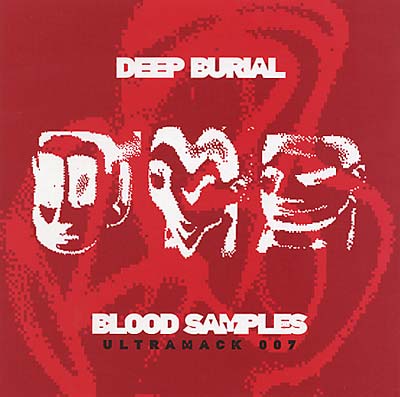 DEEP BURIAL Blood Samples
