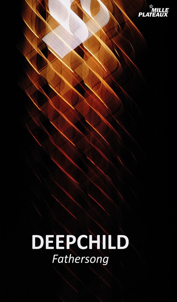 DEEPCHILD Fathersong
