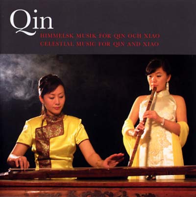 DENG HONG & CHEN SHASHA Qin: Celestial Music For Qin And Xiao