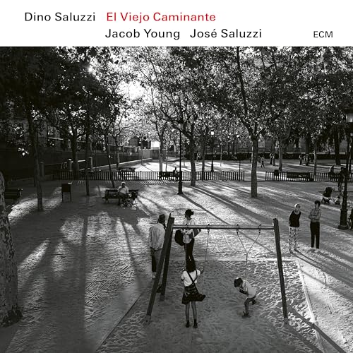 Dino Saluzzi/Jacob Young/Jose Maria Saluzzi El Viejo Caminante