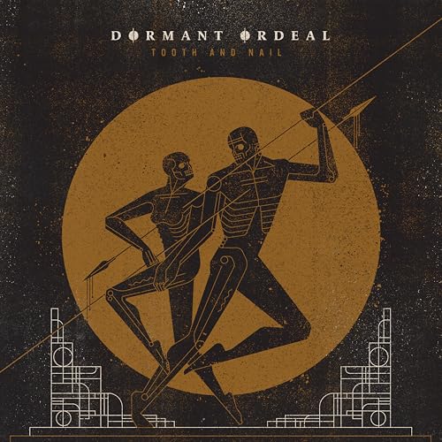 Dormant Ordeal Tooth And Nail