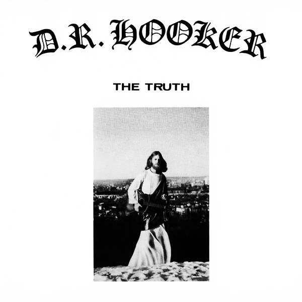 D.R. HOOKER The Truth