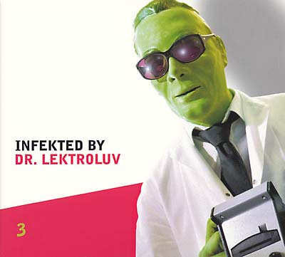 DR. LEKTROLUV Infected by Dr. Lektroluv