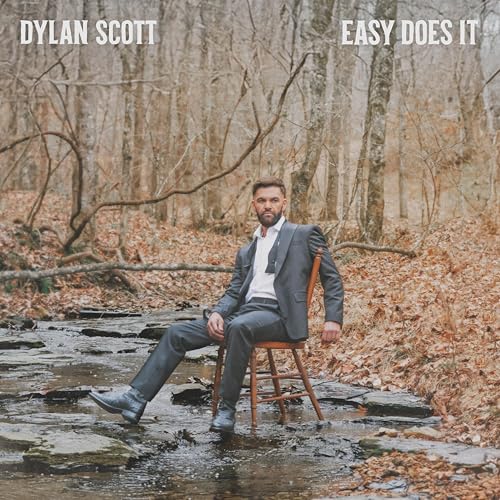 Dylan Scott Easy Does It