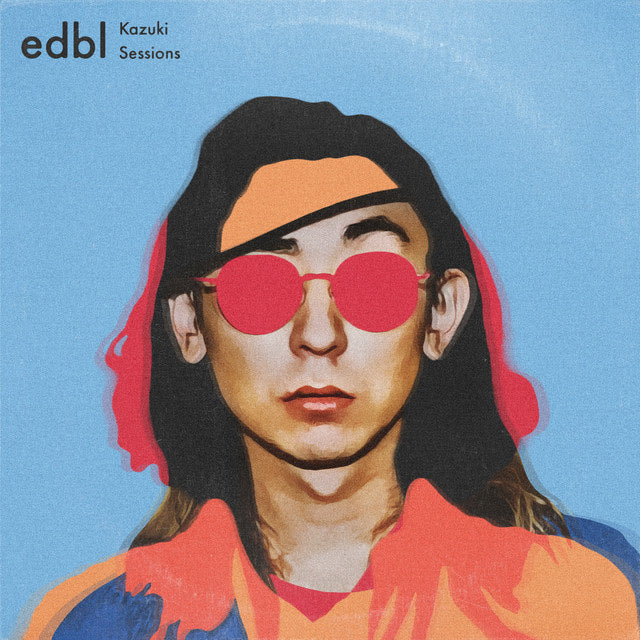 edbl & Kazuki Isogai The Edbl × Kazuki Sessions