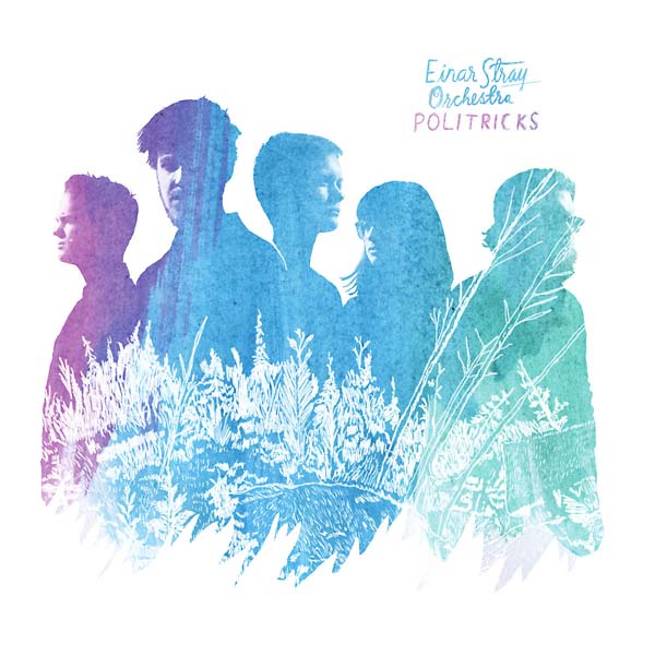 EINAR STRAY ORCHESTRA Politricks