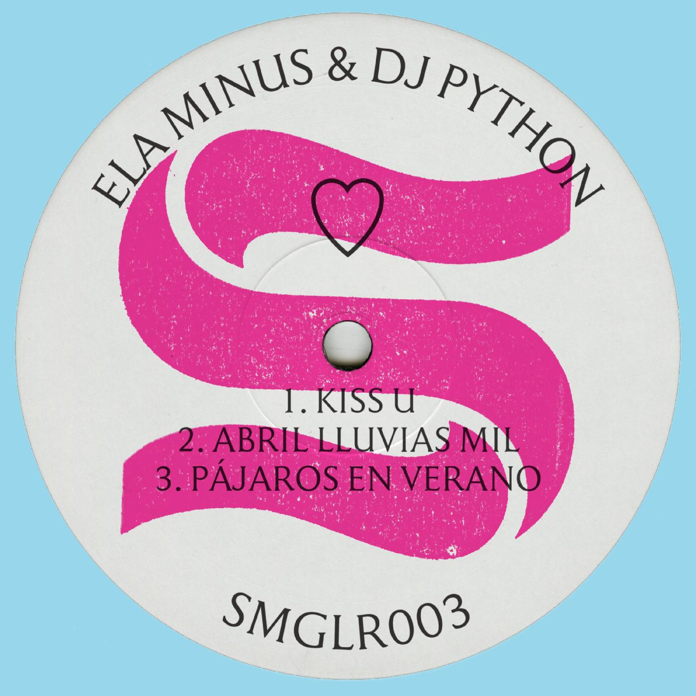 Ela & DJ Python Minus ♡ EP