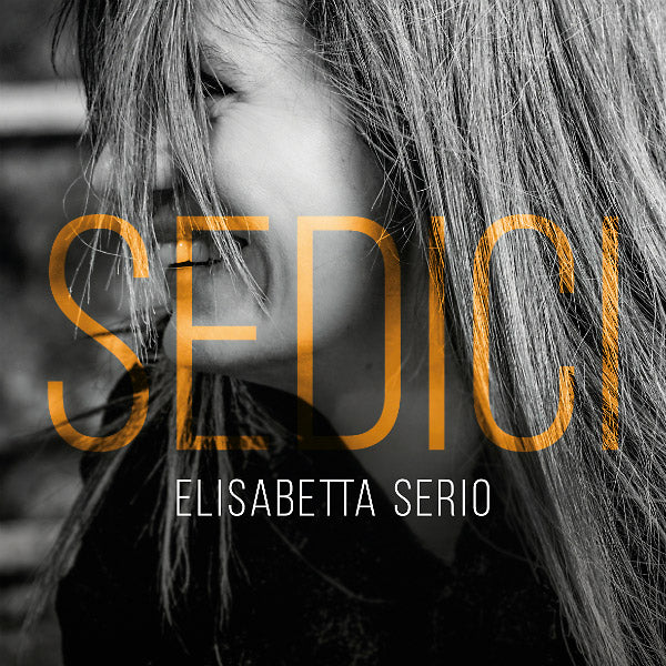 ELISABETTA SERIO Sedici