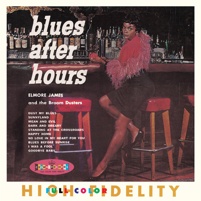 Elmore James and the Broom Dusters Blues After Hours