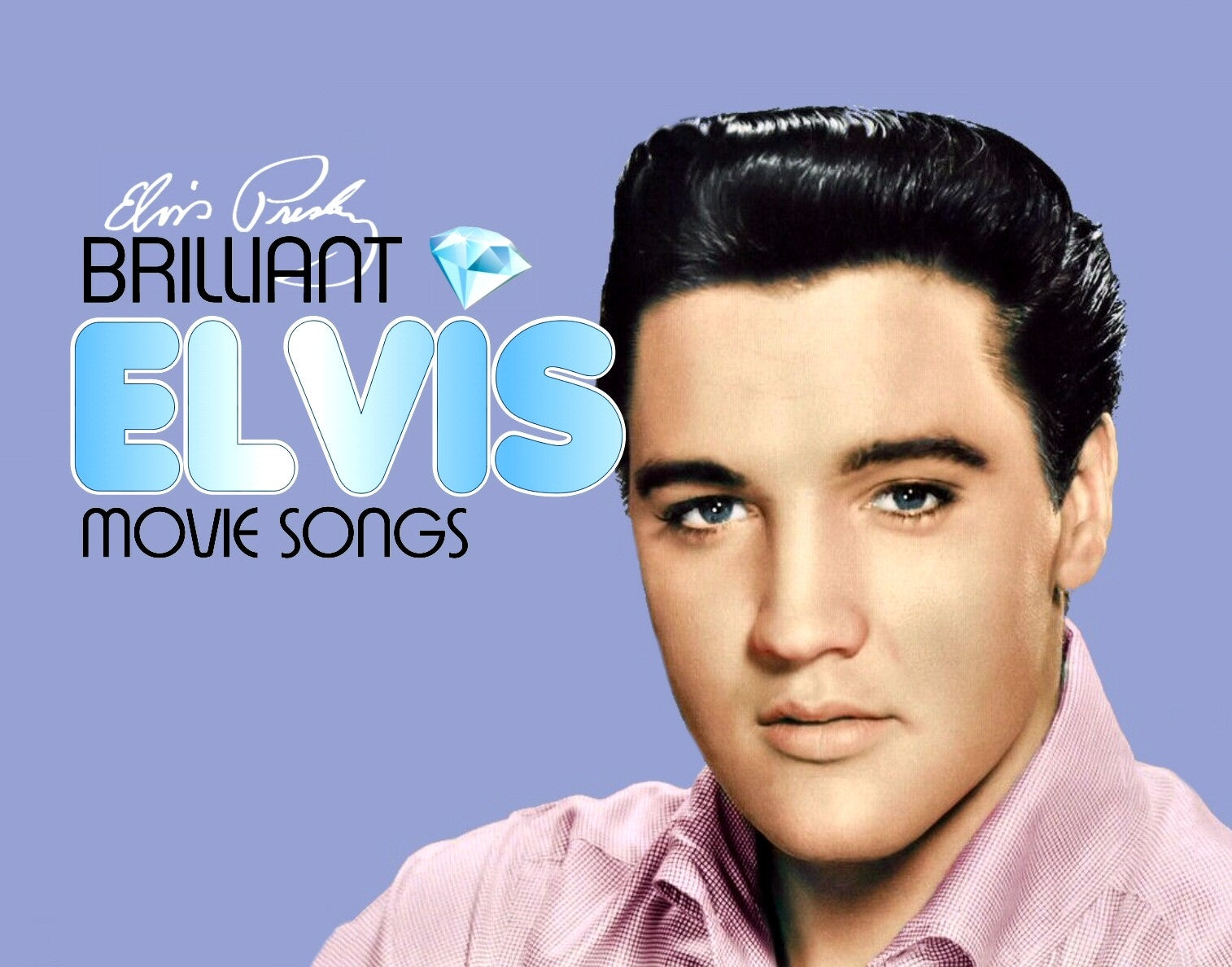 Elvis Presley Brilliant Elvis: Movie Songs