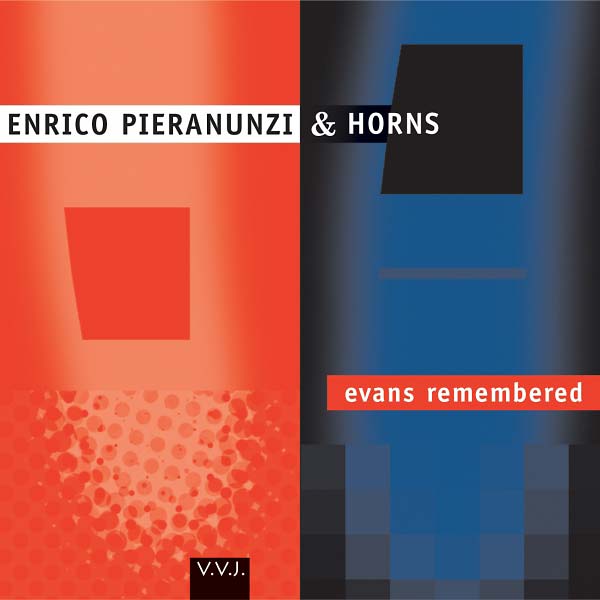 ENRICO PIERANUNZI Evans Remembered