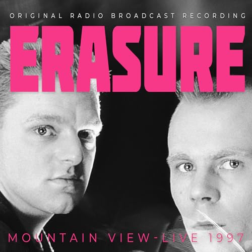 Erasure Mountain View Live 1997 / Broadcast Recordings