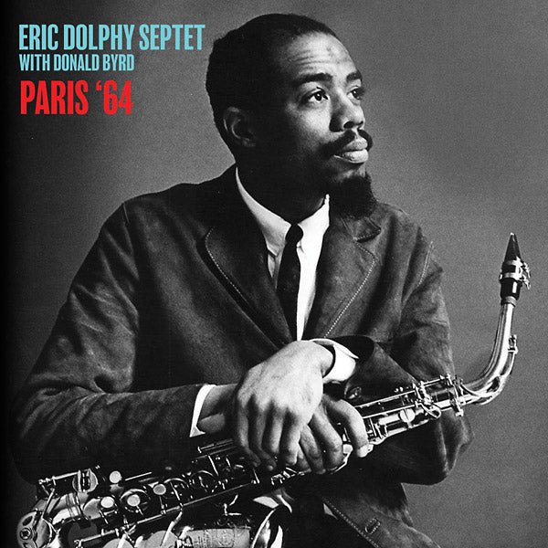 ERIC DOLPHY SEPTET WITH DONALD BYRD Paris '64