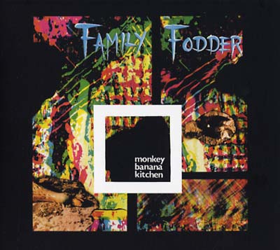 FAMILY FODDER Monkey Banana Kitchen