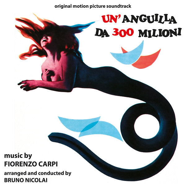 FIORENZO CARPI Un'anguilla Da 300 Milioni
