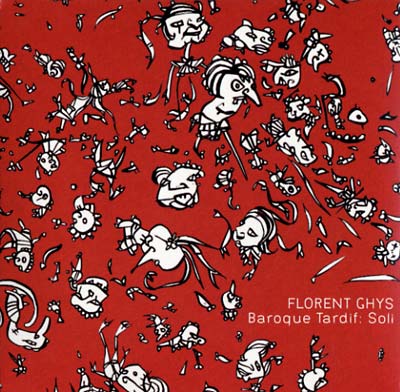 FLORENT GHYS Baroque Tardif: Soli