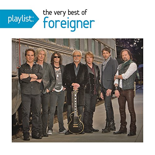 Foreigner Playlist: The Very Best Of Foreigner