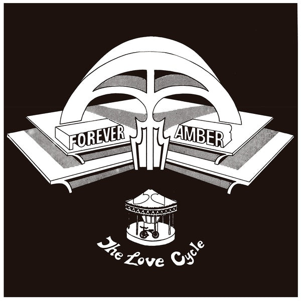 FOREVER AMBER The Love Cycle