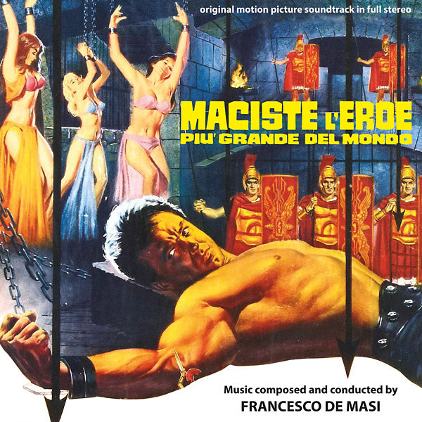 FRANCESCO DE MASI Maciste L'Eroe Piu Grande Del Mondo