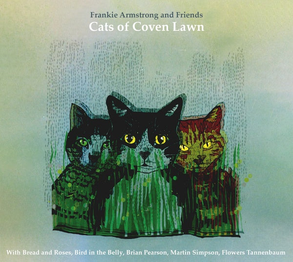 FRANKIE ARMSTRONG Cats of Coven Lawn