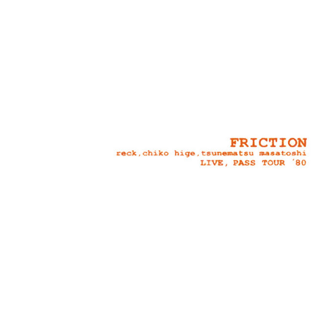 Friction Live: Pass Tour '80