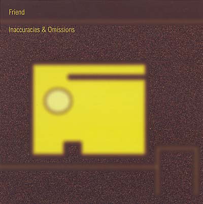 FRIEND Inaccuracies & Omissions