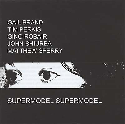 GAIL BRAND/TIM PERKIS/GINO ROBAIR/JOHN SHIURBA/MAT Supermodel Supermodel