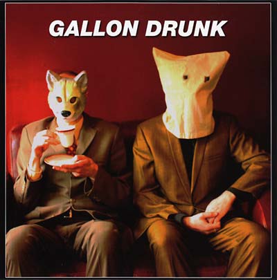 Gallon Drunk A Thousand Years