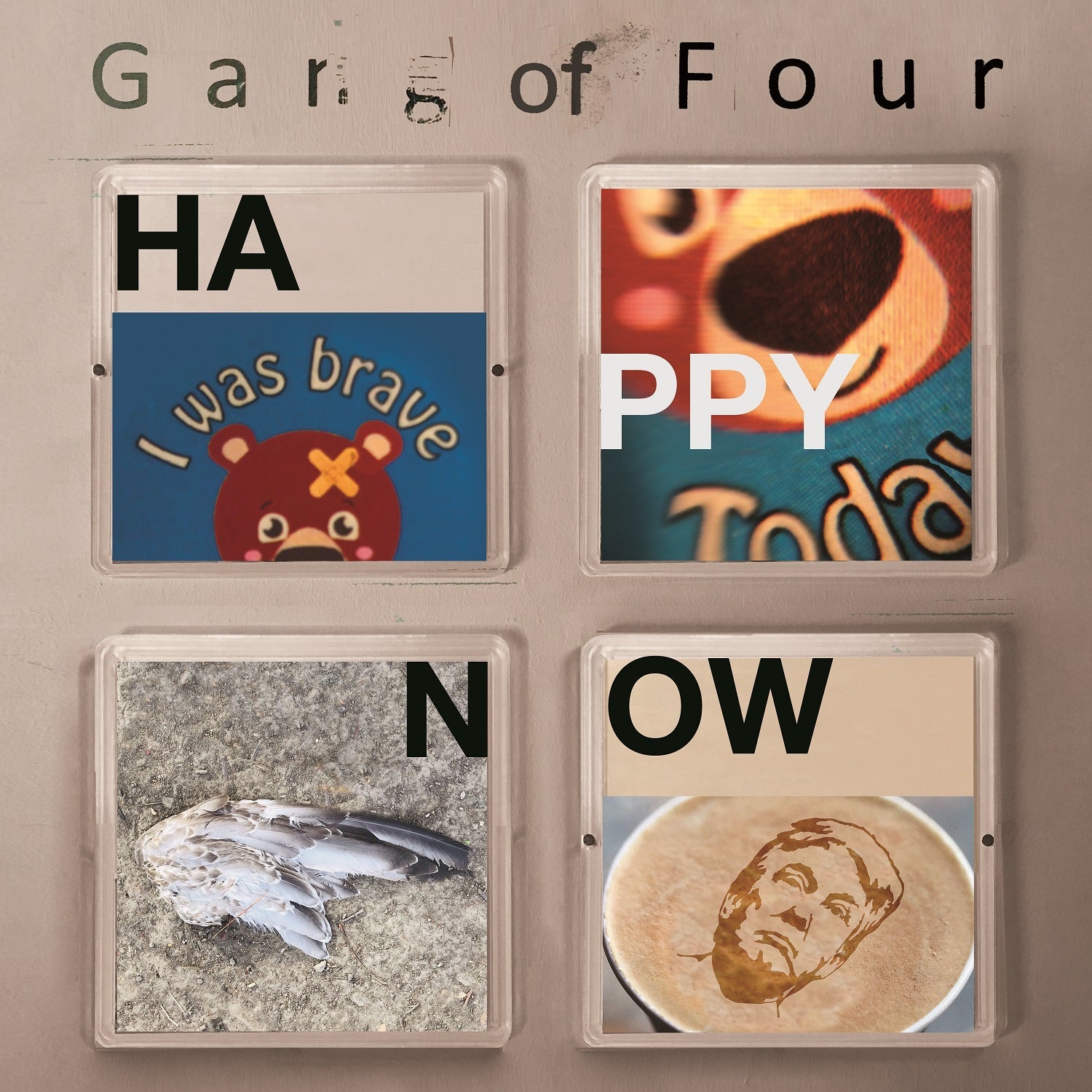 GANG OF FOUR Happy Now