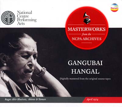 GANGUBAI HANGAL Masterworks From the NCPA Archives: Gangubai Hangal