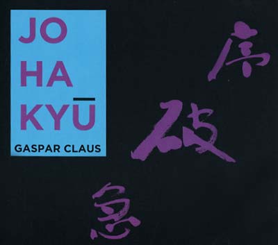 GASPAR CLAUS Jo Ha Kyu