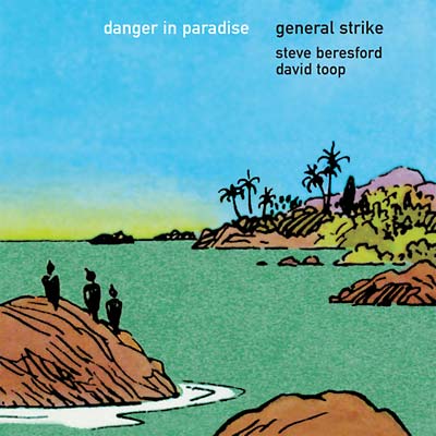 GENERAL STRIKE Danger In Paradise