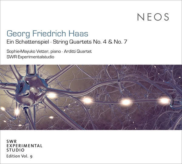 GEORG FRIEDRICH HAAS Ein Schattenspiel String Quartets No. 4 & No. 7