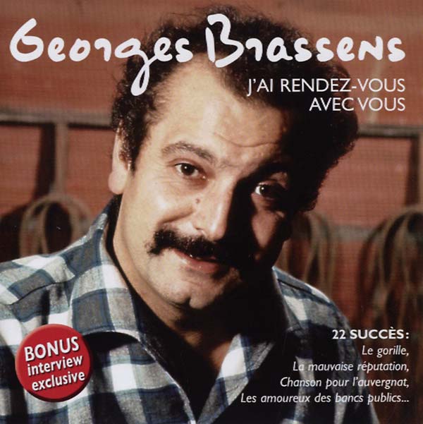 GEORGES BRASSENS J'ai Rendez-Vous Avec Vous