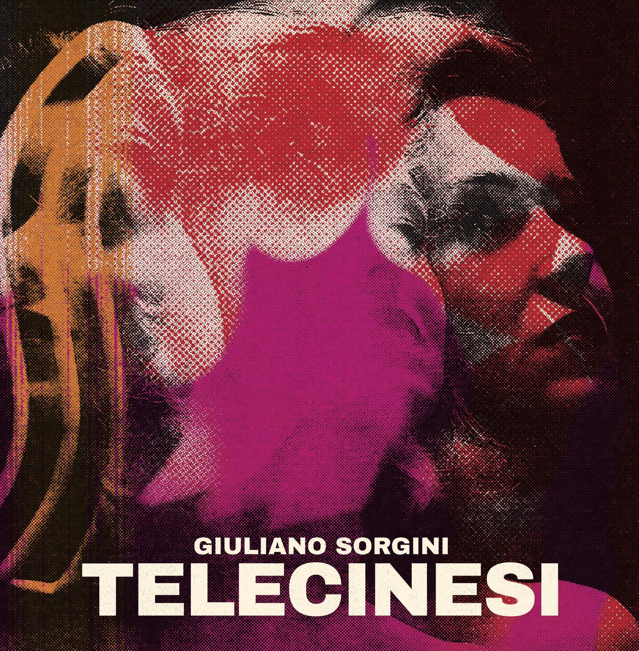 GIULIANO SORGINI Telecinesi