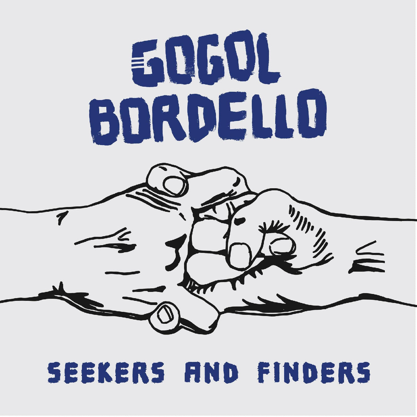 GOGOL BORDELLO Seekers And Finders