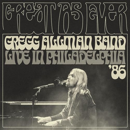 Gregg Allman Band Great As Ever - Live In Philadelphia (1-11-86)