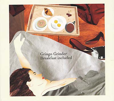 GRINGO GRINDER Breakfast Included