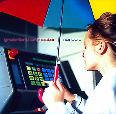 GROENLAND ORCHESTER Nurobic