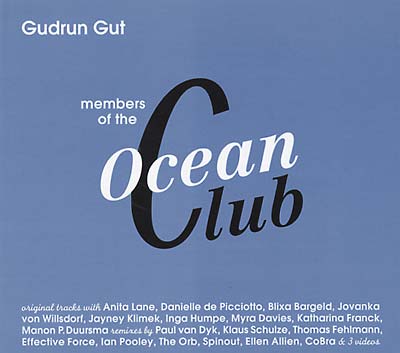 GUDRUN GUT Members of the Oceanclub