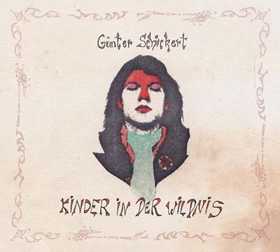 GUNTER SCHICKERT Kinder in der Wildnis