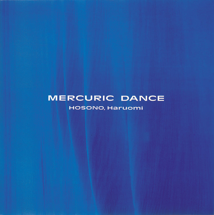 Haruomi Hosono Mercuric Dance
