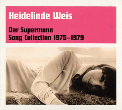 HEIDELINDE WEIS Der Supermann: Song Collection 1975-1979
