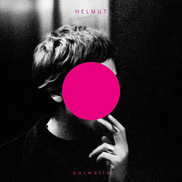 HELMUT Our Walls