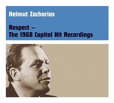 HELMUT ZACHARIAS Respect -- The 1968 Capitol Hit Recordings